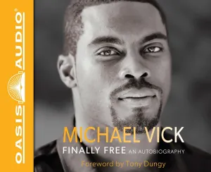 Finally Free (Library Edition): An Autobiography Audio CD  Unabridged, September 4, 2012